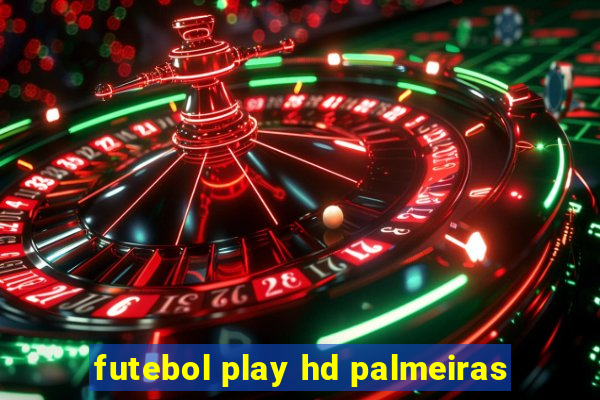 futebol play hd palmeiras